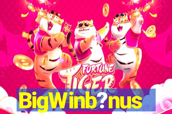 BigWinb?nus