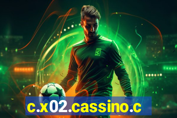 c.x02.cassino.com