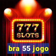 bra 55 jogo