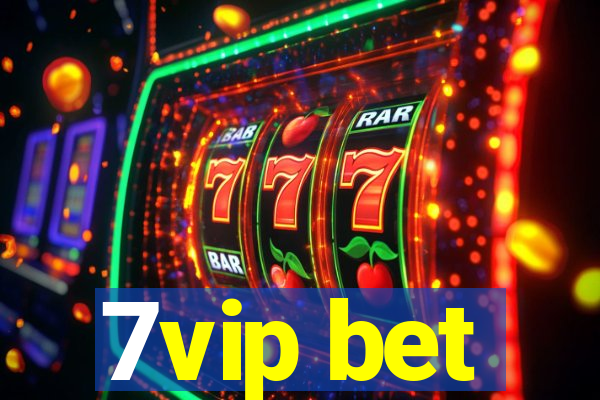 7vip bet