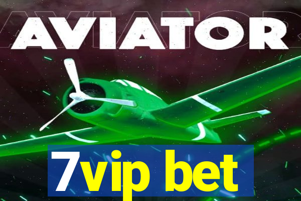 7vip bet