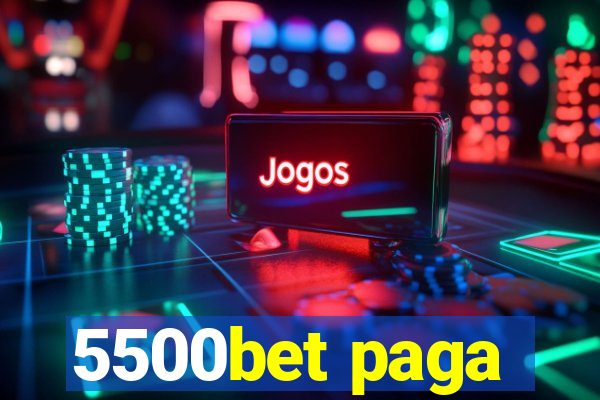 5500bet paga