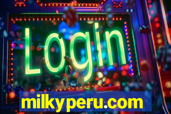 milkyperu.com