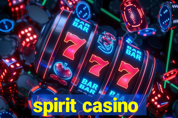 spirit casino