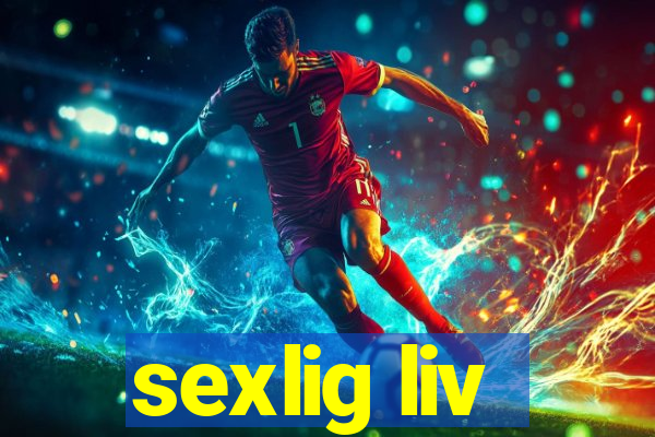 sexlig liv