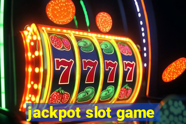 jackpot slot game