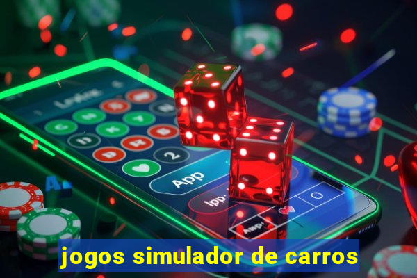 jogos simulador de carros