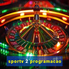 sportv 2 programacao