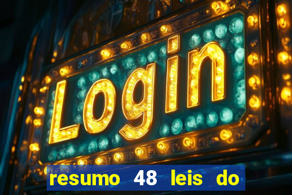 resumo 48 leis do poder pdf grátis