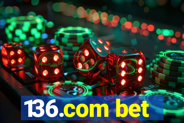 136.com bet