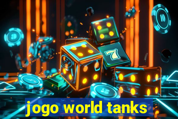 jogo world tanks