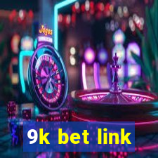 9k bet link