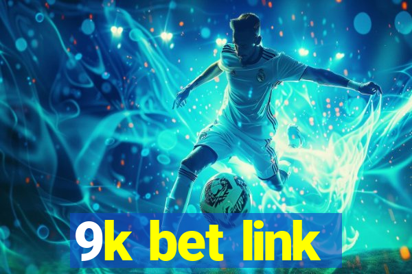 9k bet link