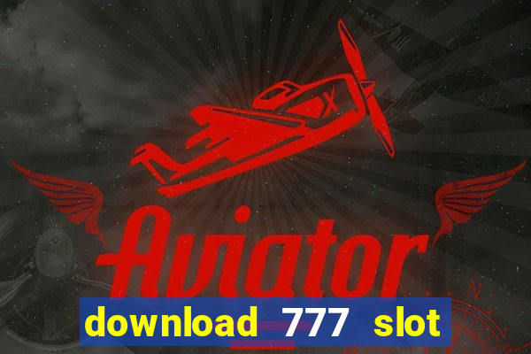 download 777 slot machine game