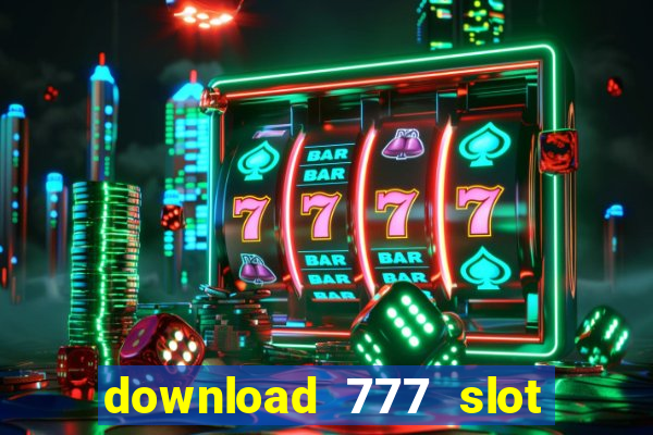 download 777 slot machine game