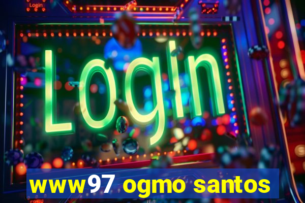 www97 ogmo santos