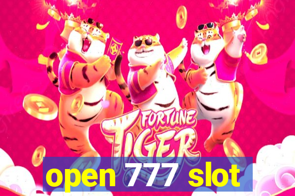 open 777 slot