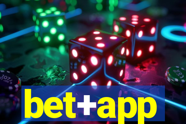 bet+app