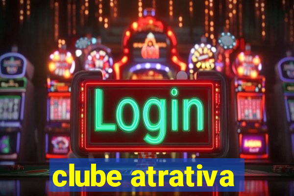 clube atrativa