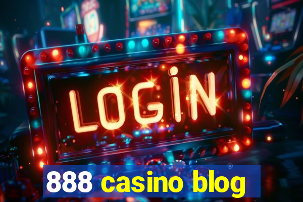 888 casino blog