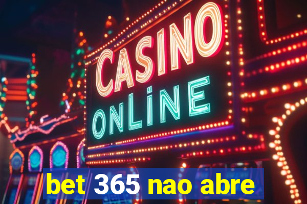 bet 365 nao abre