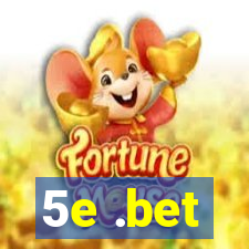 5e .bet