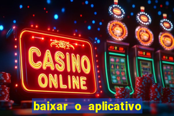 baixar o aplicativo da major sport