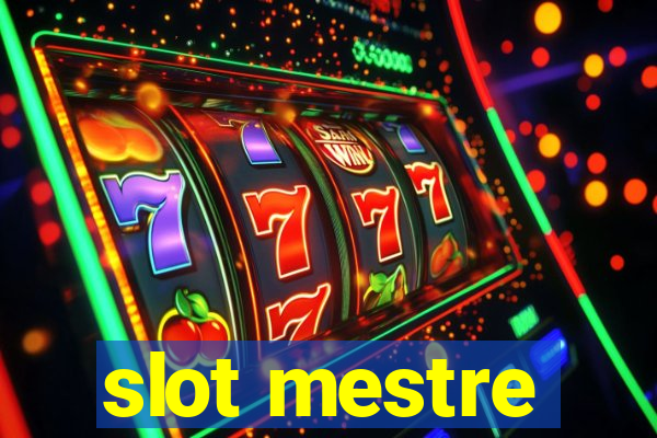 slot mestre