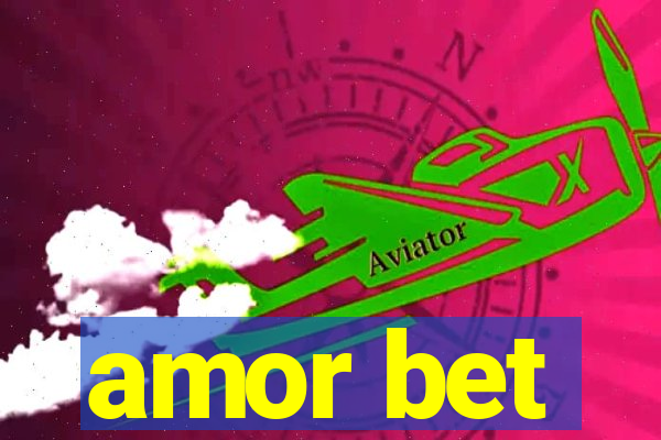 amor bet