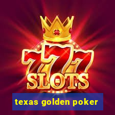 texas golden poker