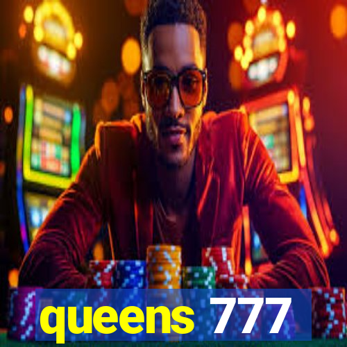 queens 777