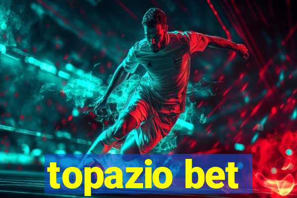 topazio bet