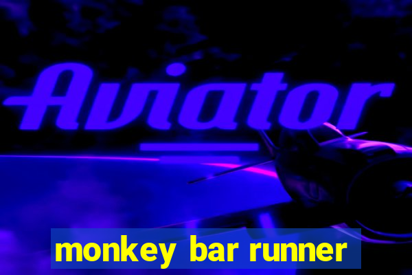 monkey bar runner