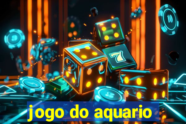 jogo do aquario