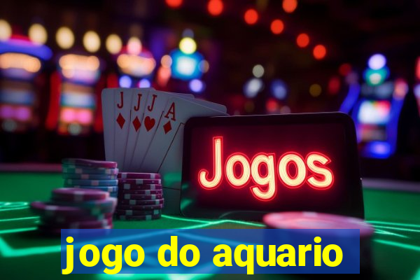 jogo do aquario