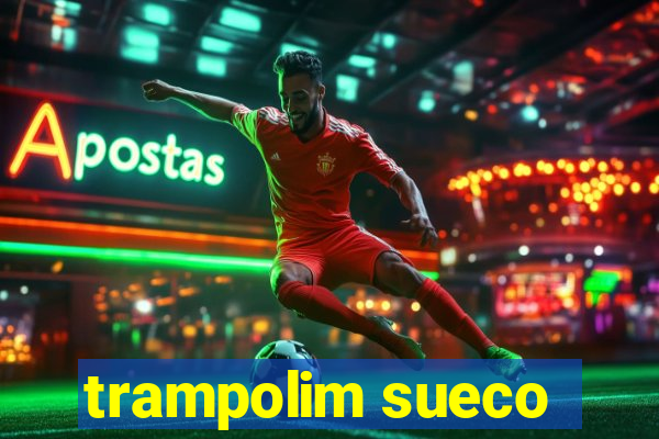 trampolim sueco