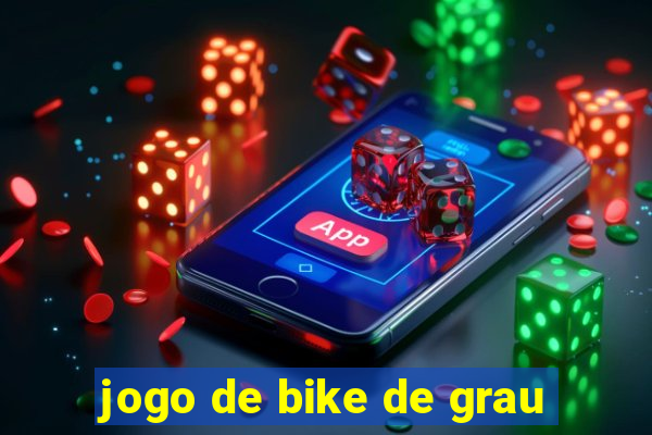 jogo de bike de grau