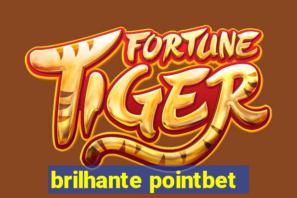 brilhante pointbet