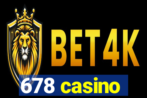 678 casino