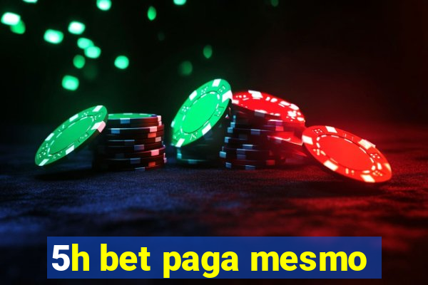 5h bet paga mesmo