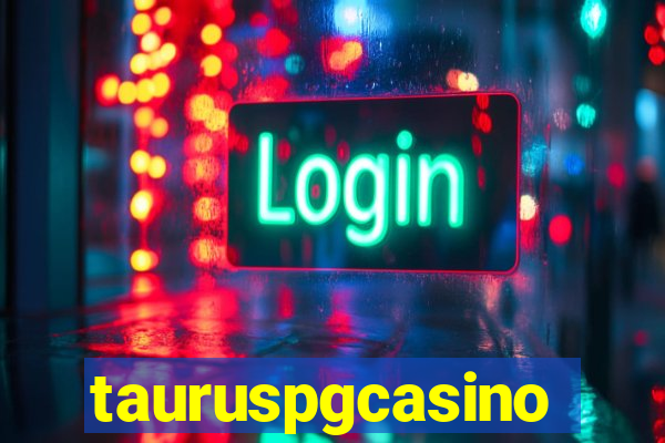 tauruspgcasino