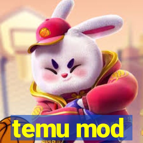 temu mod