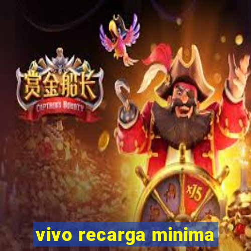 vivo recarga minima