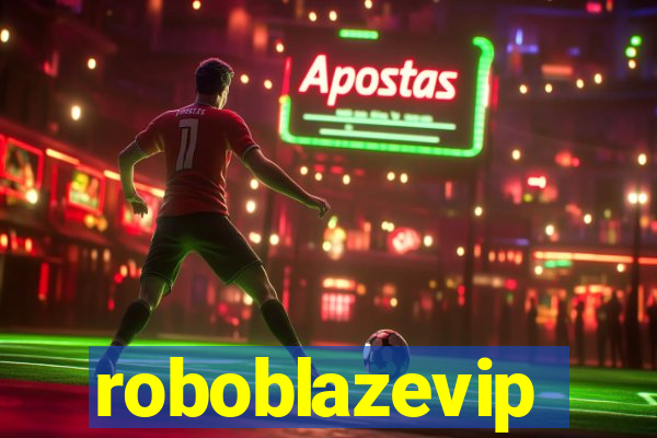 roboblazevip