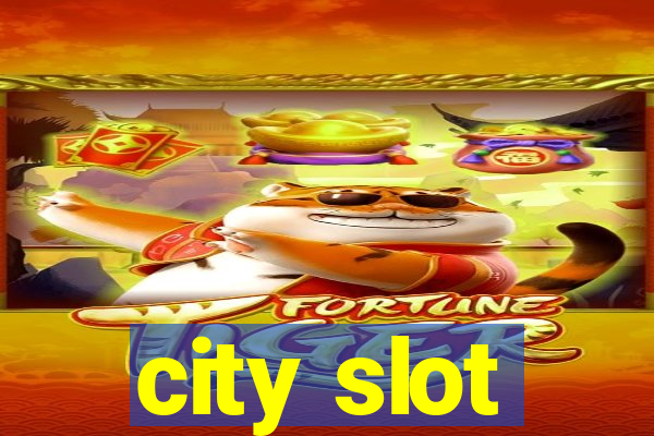 city slot