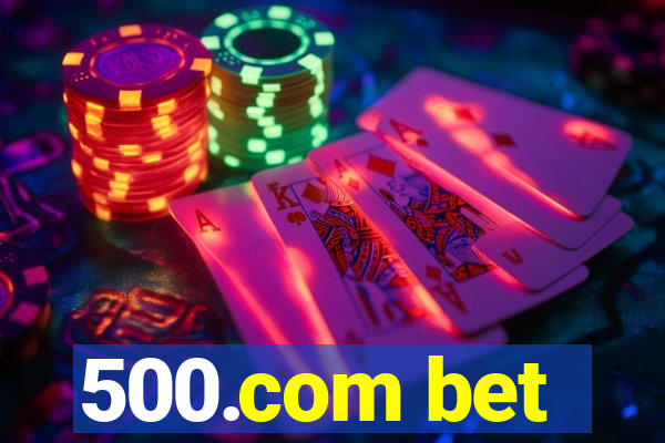 500.com bet