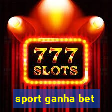 sport ganha bet