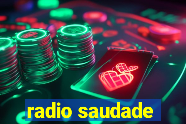 radio saudade