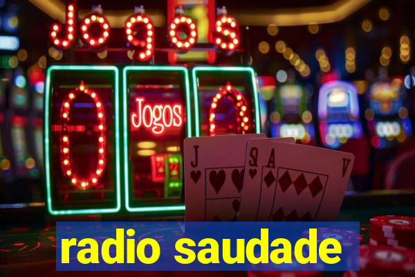 radio saudade