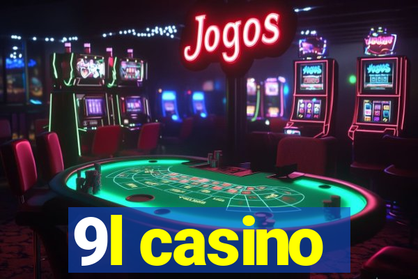 9l casino